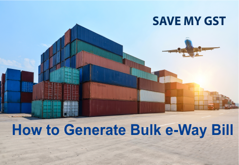 How to Generate Bulk E-way Bill in Tamilnadu