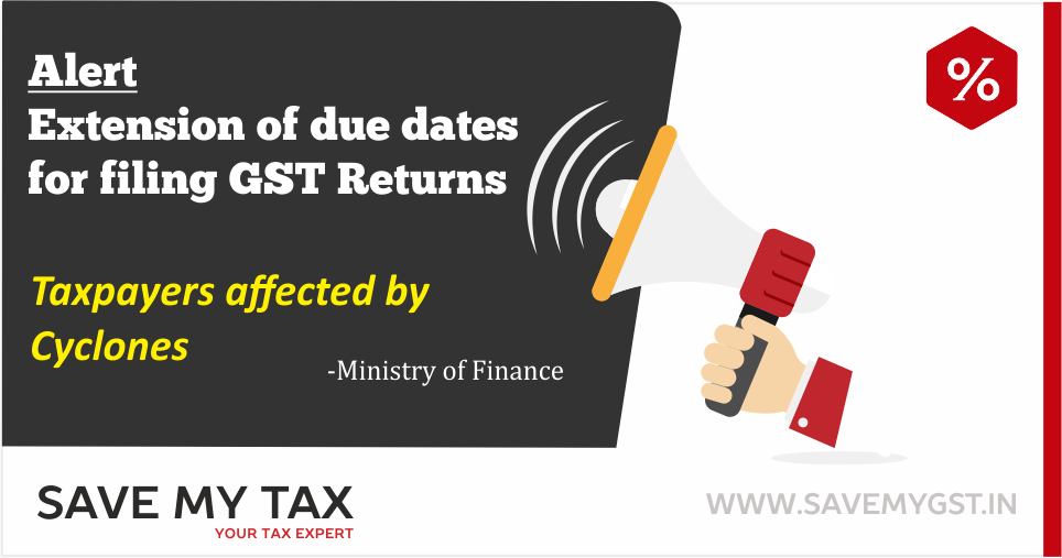 Extension of due dates for Filing GST Returns